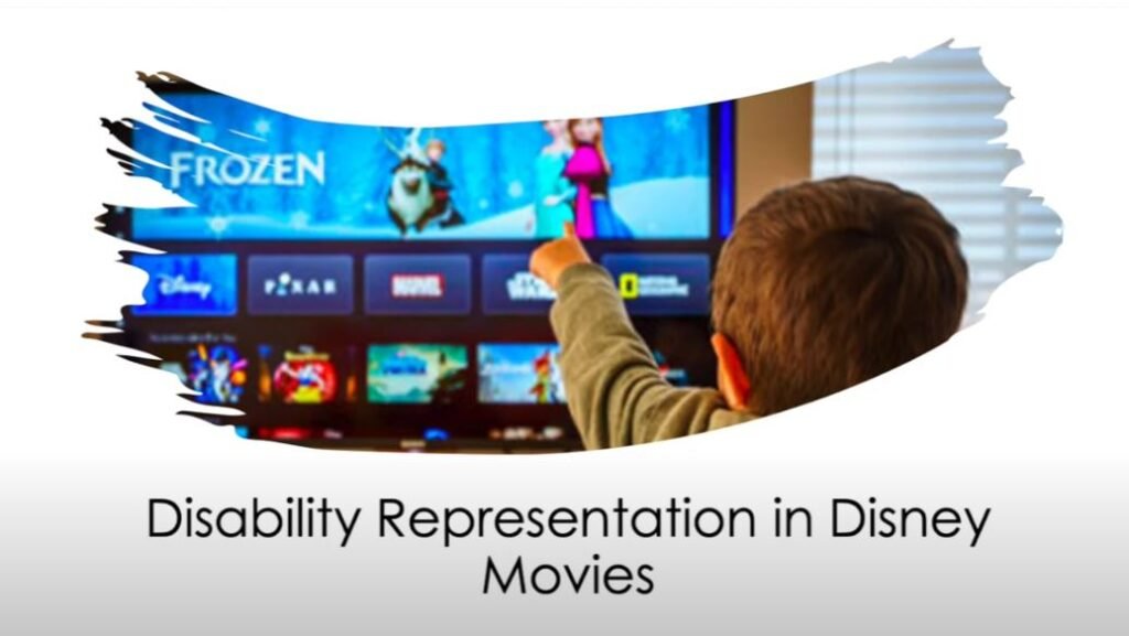 Disney movies and Disability