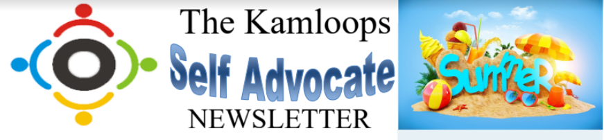 A colorful logo with a circle of people beside the text The Kamloops Self Advocate Newsletter. To the right, a beach scene with Summer written in blue, surrounded by beach items like umbrellas, a deck chair, and a surfboard.