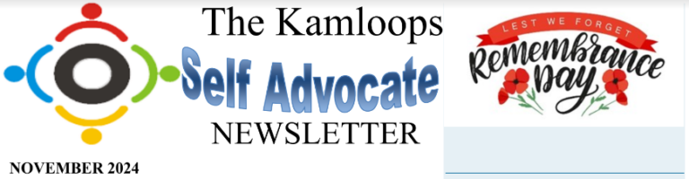 Banner for The Kamloops Self Advocate Newsletter November 2024 edition, featuring a symbol of connected circles and a Lest We Forget Remembrance Day graphic with poppies.